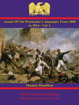 cover image of Annals of the Peninsular Campaigns, from 1808 to 1814, Volume 1